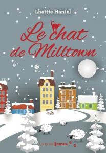 Le Chat de Milltown - Haniel Lhattie