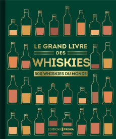 Le grand livre des whiskies. Notes de dégustation et conseils d'experts - Smith Gavin D. ; Roskrow Dominic ; Kergommeaux Dav