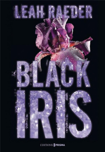 Black Iris - Raeder Leah ; S. Camille