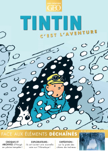 Tintin c'est l'aventure N° 22, décembre 2024-février 2025 : Face aux éléments déchaînés - Léost Claire