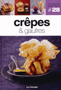 Crêpes et gaufres - FIGARO (LE)