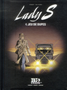 Lady S Tome 4 : Jeu de dupes - Van Hamme Jean ; Aymond Philippe