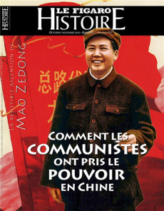 Le Figaro Histoire Hors-série N° 52, octobre-novembre 2020 : La résistible ascension de Mao Zedong. - Caillet Geoffroy