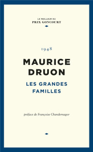 Les grandes familles - Druon Maurice ; Chandernagor Françoise