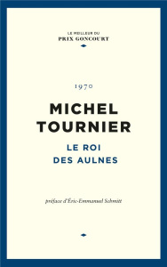 Le Roi des Aulnes - Tournier Michel ; Schmitt Eric-Emmanuel