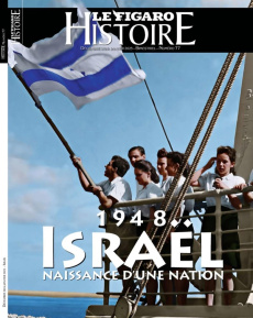 Le Figaro Histoire N° 77, décembre 2024-janvier 2025 : 1948... Israël. La naissance d'une nation - Caillet Geoffroy