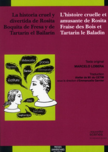 La historia cruel y divertida de rosita boquita de fresa y de tartarin el bailarin / l histoire crue - Lobera Marcelo