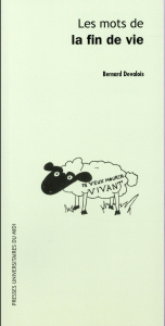Les mots de la fin de vie - Devalois Bernard