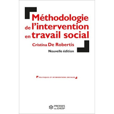 Méthodologie de l'intervention en travail social. 2e édition - De Robertis Cristina ; Lesimple Françoise ; Pascal