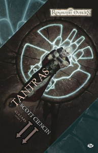 Avatars Tome 2 : Tantras - Ciencin Scott ; Quémener Sonia