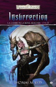 La guerre de la Reine Araignée Tome 2 : Insurrection - Reid Thomas M. ; Joly Fabrice