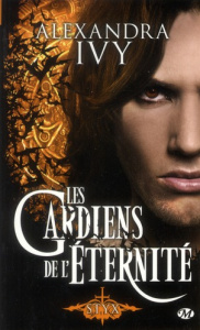 Les gardiens de l'éternité Tome 3 : Styx - Ivy Alexandra ; Assens Hélène