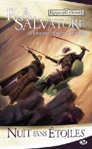 La Légende de Drizzt Tome 8 : Nuit sans étoiles - Salvatore R. A. ; Betsch Eric