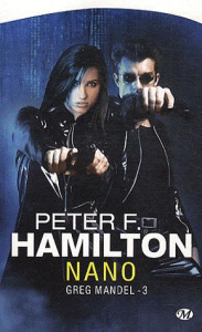 Greg Mandel Tome 3 : Nano - Hamilton Peter F. ; Doke Sara