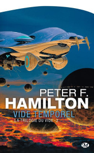 La trilogie du vide Tome 2 : Vide temporel - Hamilton Peter F. ; Savic Nenad
