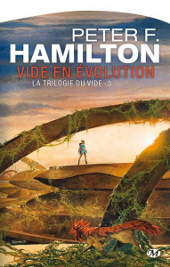 La trilogie du vide Tome 3 : Vide en évolution - Hamilton Peter F. ; Savic Nenad