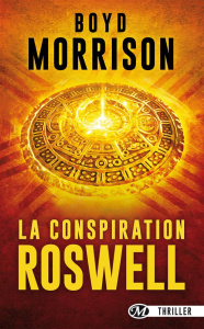 La conspiration Roswell - Morrison Boyd