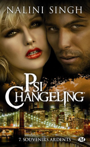 Psi-changeling Tome 7 : Souvenirs ardents - Singh Nalini ; Curie Clémentine