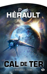 Cal de Ter Tome 1 : L'intégrale. 2e édition - Hérault Paul-Jean