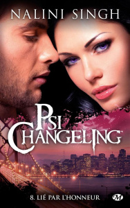 Psi-changeling Tome 8 : Lié par l'honneur - Singh Nalini ; Curie Clémentine