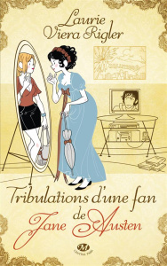Tribulations d'une fan de Jane Austen - Viera Rigler Laurie ; Guilloud Nolwenn