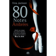 80 notes ambrées - Jackson Vina ; Morelli Angéla