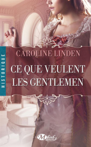 Ce que veulent les gentlemen - Linden Caroline ; Buscail Pauline