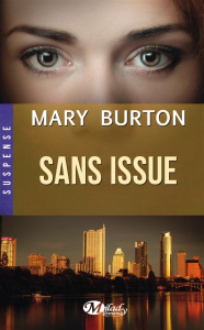 Sans issue - Burton Mary ; Baert Sébastien