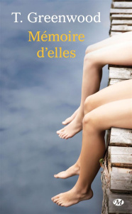 Mémoire d'elles - Greenwood T.