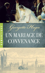 Un mariage de convenance - Heyer Georgette ; Burns Enid