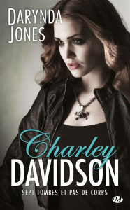 Charley Davidson Tome 7 : Sept tombes et pas de corps - Jones Darynda ; Vadori Isabelle