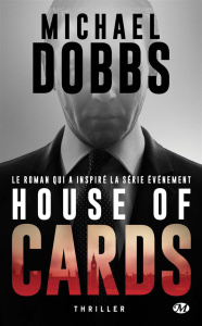 House of Cards - Dobbs Michael ; Le Berre Fred