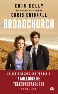 Broadchurch - Kelly Erin ; Chibnall Chris ; Tullier Philippe