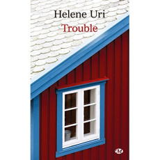Trouble - Uri Helene ; Fouillet Alex