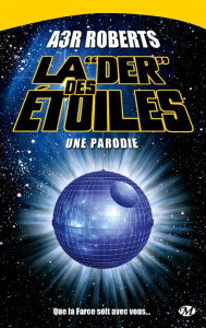 La "Der" des Etoiles - Roberts Adam ; Névant Alain