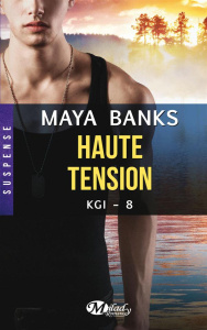 KGI Tome 8 : Haute Tension - Banks Maya ; Grut Frédéric