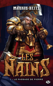 Les Nains Tome 1 : Le passage de pierre - Heitz Markus ; Van Belleghem Yannick
