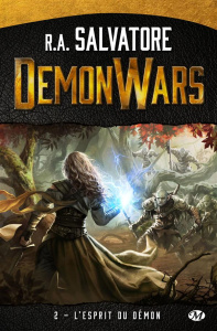 Demon Wars Tome 2 : L'esprit du démon - Salvatore R. A. ; Kazourian Sandra