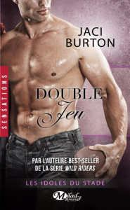 Les idoles du stade Tome 8 : Double jeu - Burton Jaci ; Robert Benoît