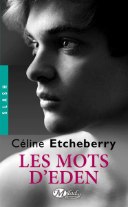 Les mots d'Eden - Etcheberry Céline