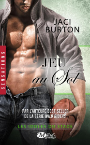 Les idoles du stade Tome 9 : Jeu au sol - Burton Jaci ; Morella Wanda