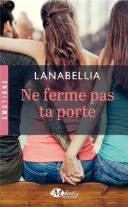 Ne ferme pas ta porte - LANABELLIA