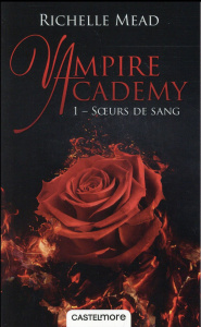 Vampire Academy Tome 1 : Soeurs de sang - Mead Richelle ; Degrave Karen