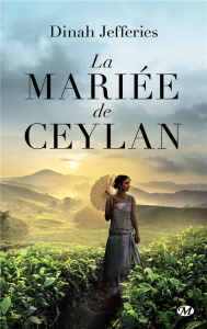 La mariée de Ceylan - Jefferies Dinah ; Cotté Jean-Yves