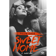 Sweet Home Tome 3 : Sweet Fall - Cole Tillie ; Caravaggio Evangéline