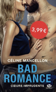 Bad romance/03/Coeurs imprudents - Mancellon Céline