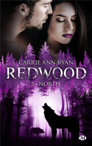 Redwood Tome 5 : North. Hidden destiny - Ryan Carrie Ann ; Assens Hélène