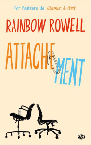 Attachement - Rowell Rainbow ; Allouch Claire