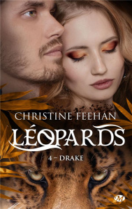 Léopards Tome 4 : Drake - Feehan Christine ; Assens Hélène