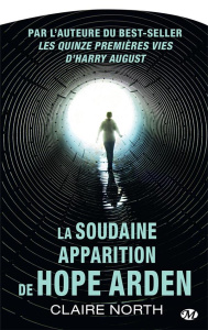 La soudaine apparition de Hope Arden - North Claire ; Troin Isabelle